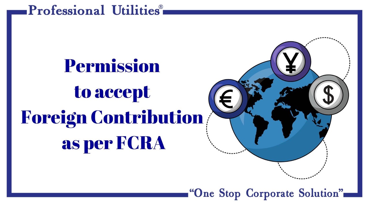 Permission-to-accept-Foreign-Contribution-as-per-FCRA