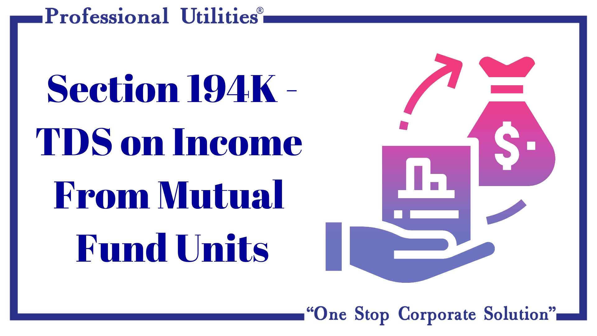 Section-194K-Tax-Deduction-on-Income-From-Mutual-Fund-Units