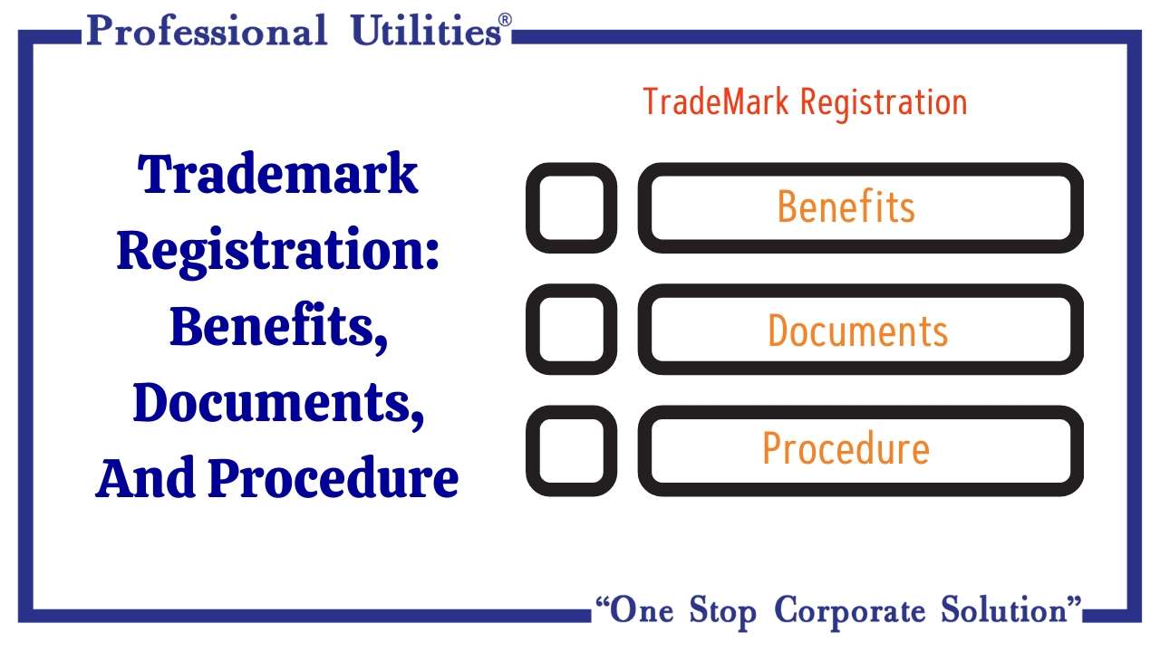 Trademark-Registration-Benefits-Documents-And-Procedure