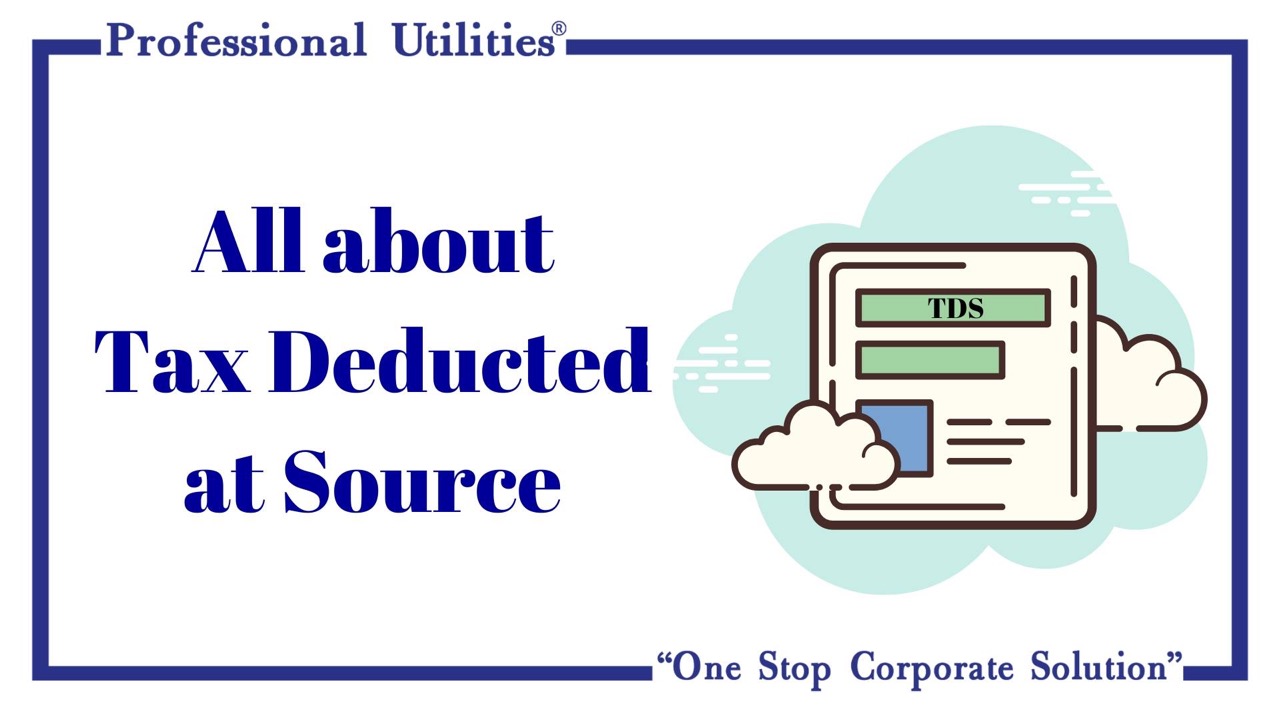 all-about-tax-deducted-at-source