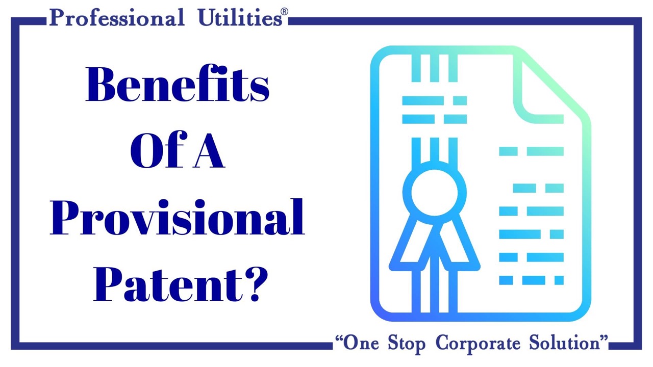 benefits of a provisional patent