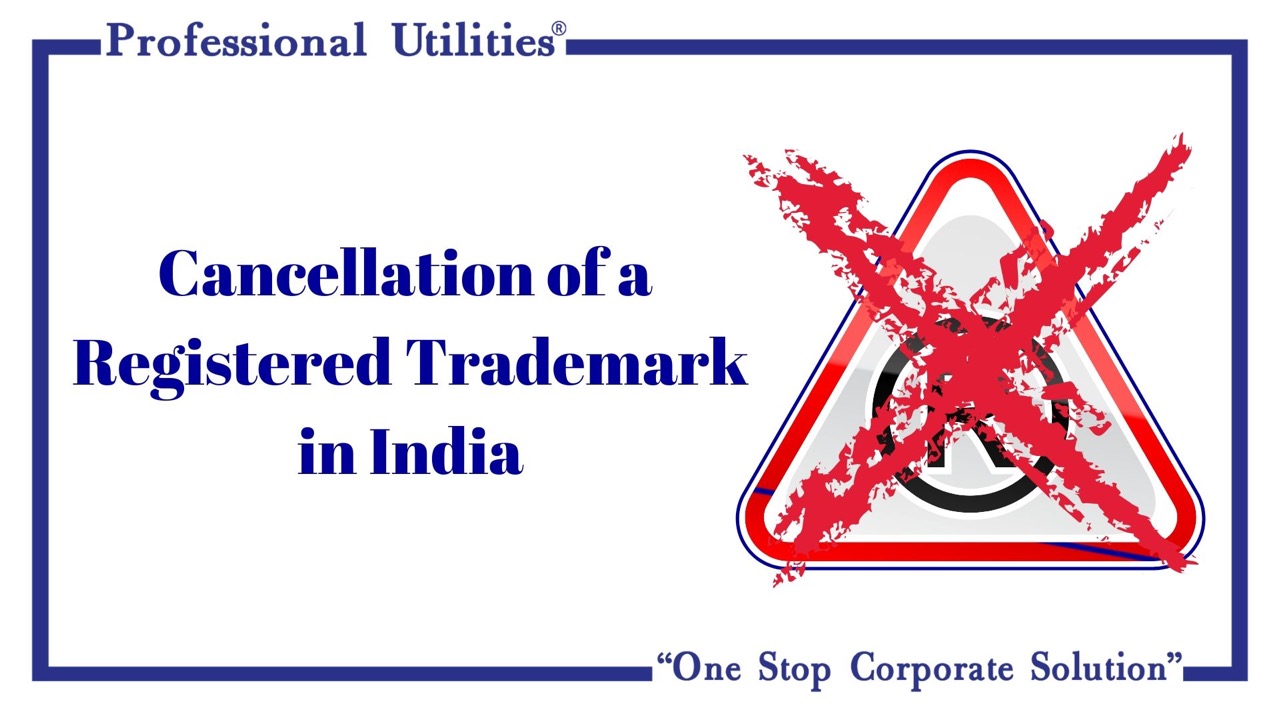 Cancellation of a Registered Trademark In India