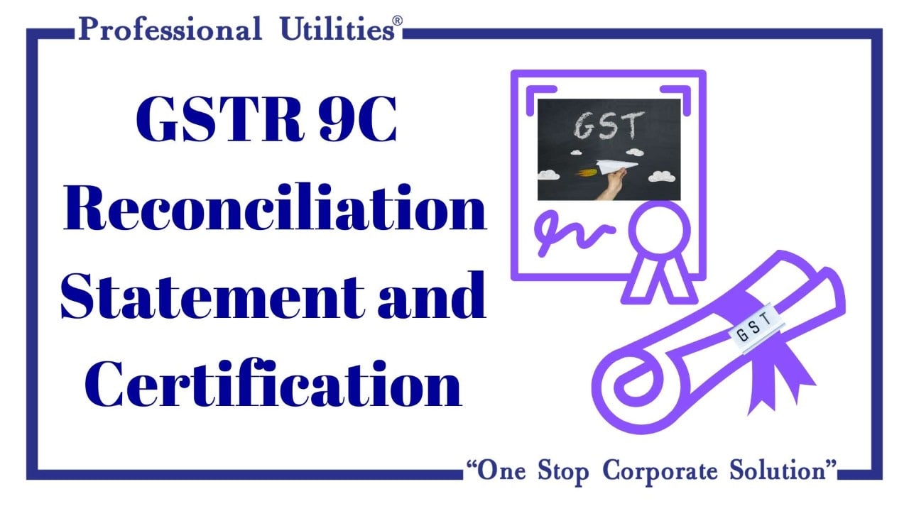 gstr-9c reconciliation statement and certification-min