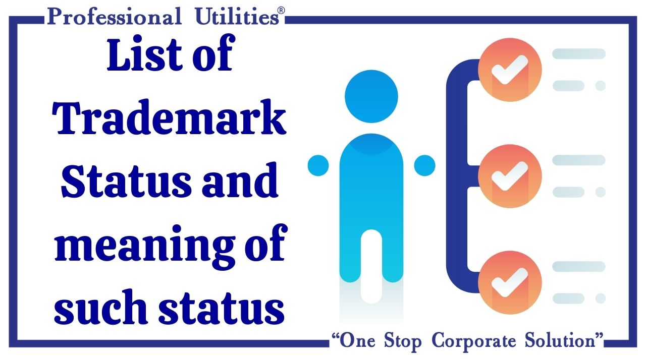 List of Trademark Status and meaning of such status