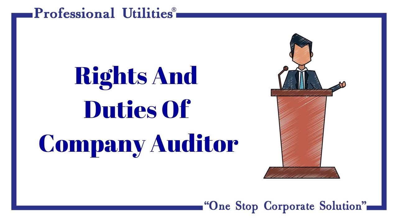Right and Duties of Company Auditor