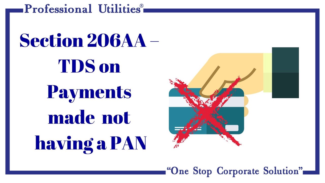 section206aa tds on payments made not having a pan