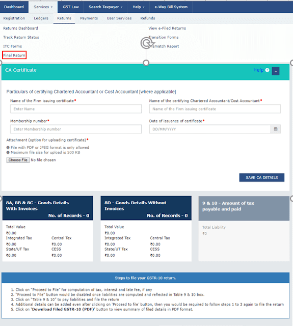 Filing of Final Return (Form GSTR - 10).