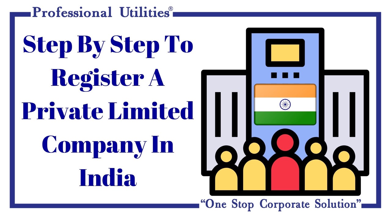 step by step to register a private limited company
