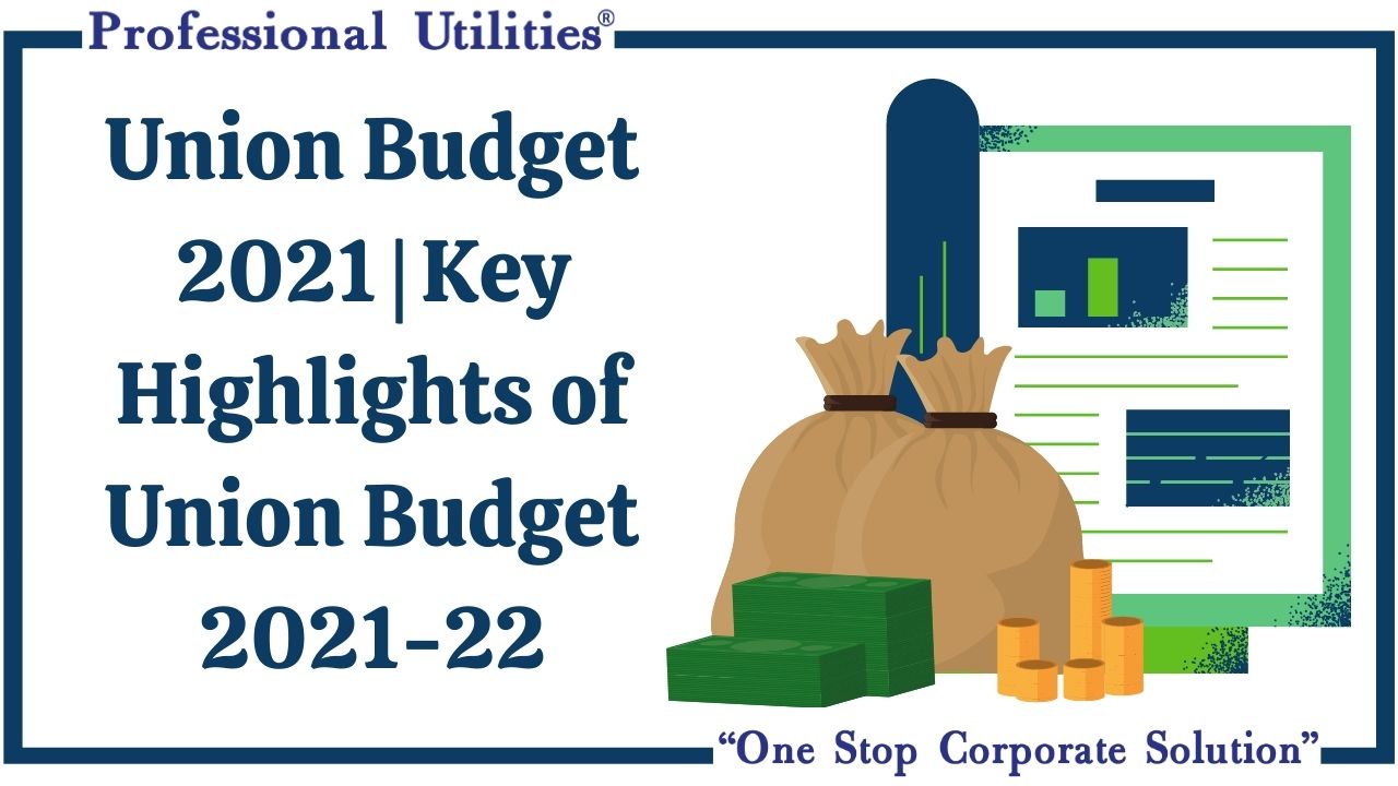 union-budget-2021-key-highlights