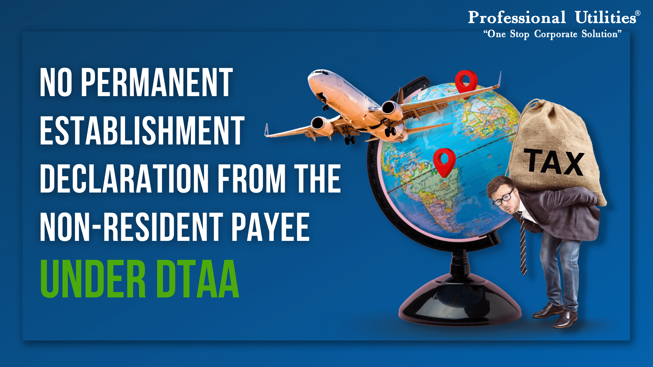 You are currently viewing No Permanent Establishment Declaration from the non-resident payee under DTAA