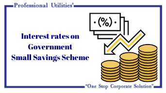 Interest rates on Government Small Savings