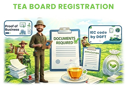 Documents Required for Tea Board Registration